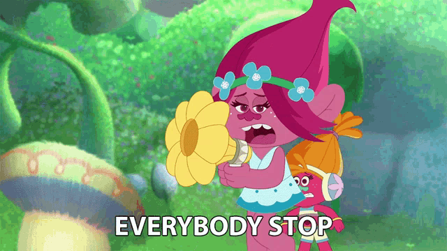 a troll holding a flower with the words " everybody stop " below it