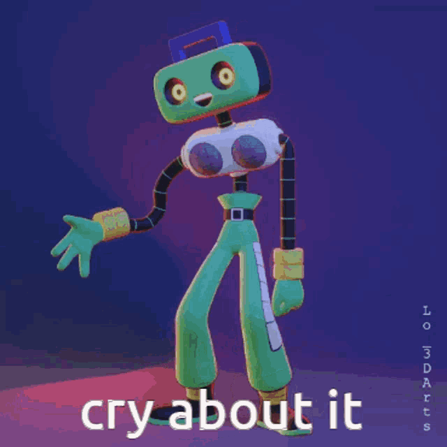a cartoon robot with the words cry about it written on it