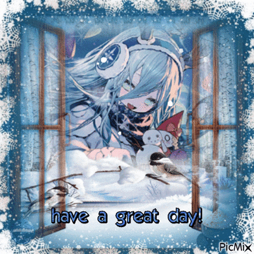 a picture of a girl in the snow with the words have a great day below her