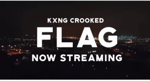Kxng Crooked Crooked I GIF - Kxng Crooked Crooked I Flag GIFs