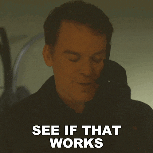 a man talking on a cell phone with the words " see if that works " above him