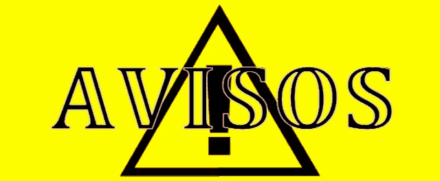 a yellow background with a red triangle and the word avisos on it