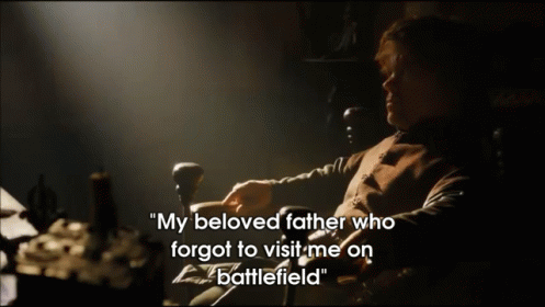 Got: Tyrion Complains To His Father GIF - Game Of Thrones Tyrion Battlefield GIFs