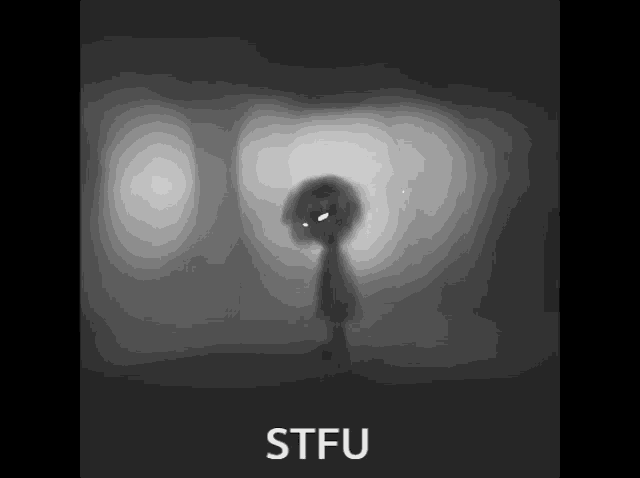 a black and white drawing of a person standing in a dark room with the words stfu written on the bottom .