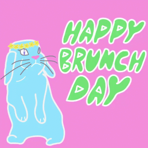 Happy Brunch Day GIF - Brunch Happybrunchday Brunchday GIFs