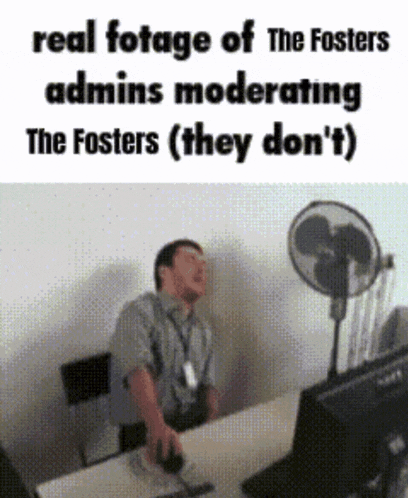 a man is sitting at a desk with a fan in front of him and the caption reads real fotage of the fosters
