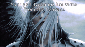 a screenshot of a video game character with the words " your god dubanoz has come from the heavens "