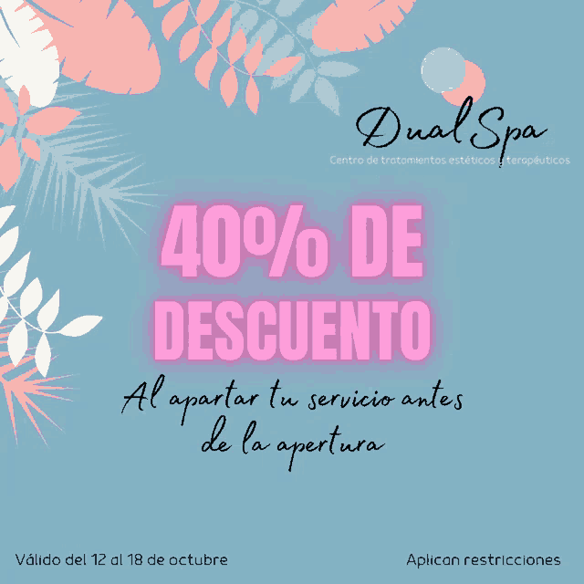 an advertisement for dual spa offers a 40 % descuento