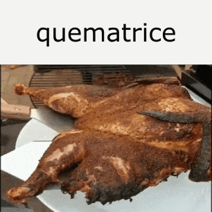 a picture of a roasted chicken with the word quematrice on the bottom