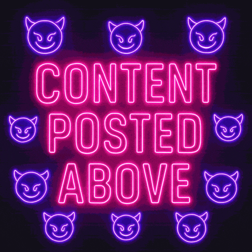 a neon sign that says content posted above with devil faces