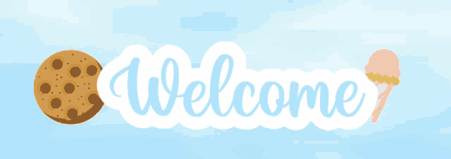 a welcome sign with a cookie and an ice cream cone on a blue background