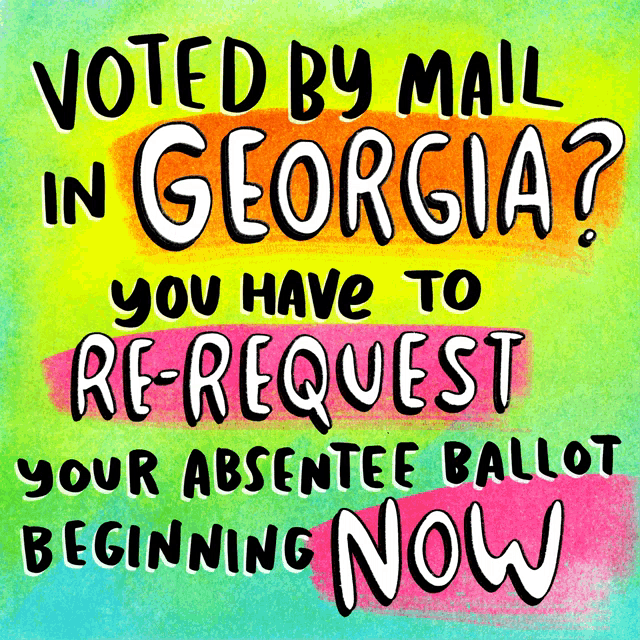 a poster that says voted by mail in georgia