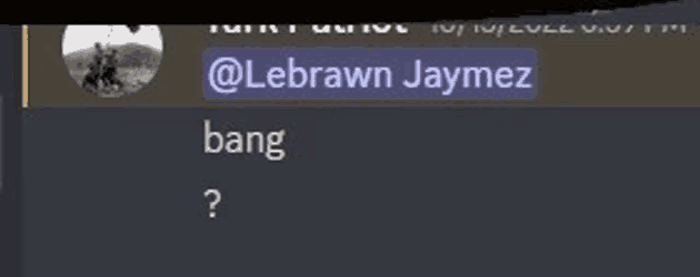 a screenshot of a conversation between lebrawn jaymez and bang .