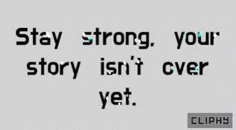 Stay Strong Cliphy GIF - Stay Strong Cliphy Feeling GIFs