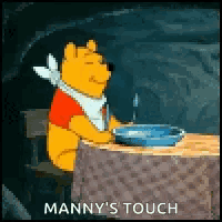 a cartoon of winnie the pooh sitting at a table with the words manny 's touch underneath him