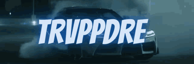 a car with the word trippdre written above it