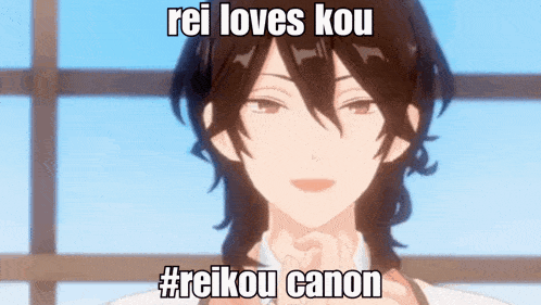 a picture of a boy with a caption that says rei loves kou #reikou canon
