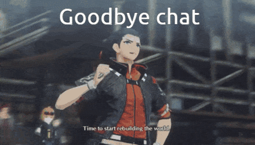 a video game screen says goodbye chat and shows a man standing on a cliff