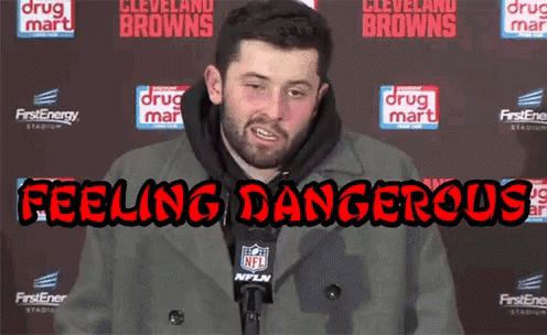 Feeling Dangerous Baker Mayfield GIF - Feeling Dangerous Baker Mayfield Cleveland Browns GIFs