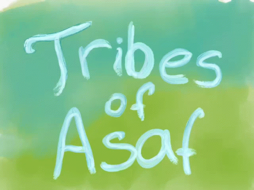 Tribes Tribes Of GIF - Tribes Tribes Of Tribes Of Asaph GIFs