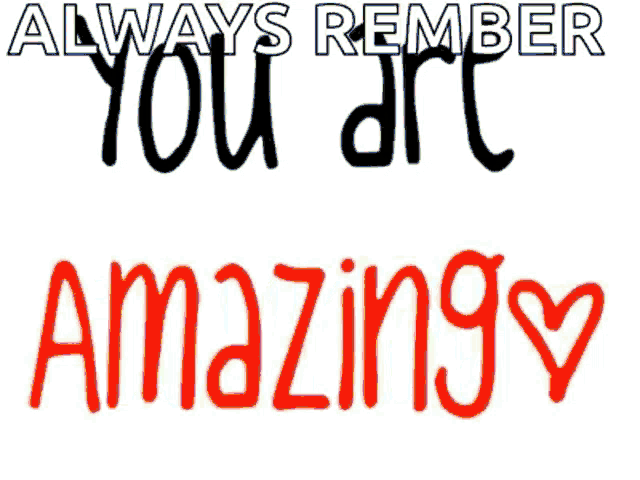 a black and green sign that says always remember you are beautiful