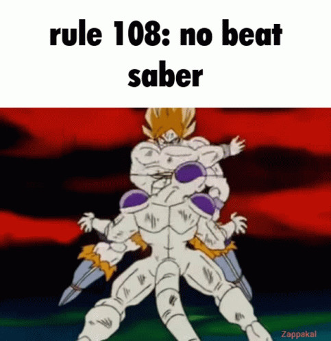 Rule108 No Beat Saber GIF - Rule108 No Beat Saber Dbz Rules GIFs