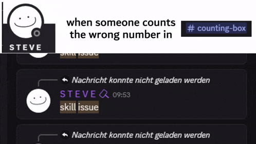 a screenshot of a conversation between steve and skill issue with the words when someone counts the wrong number in