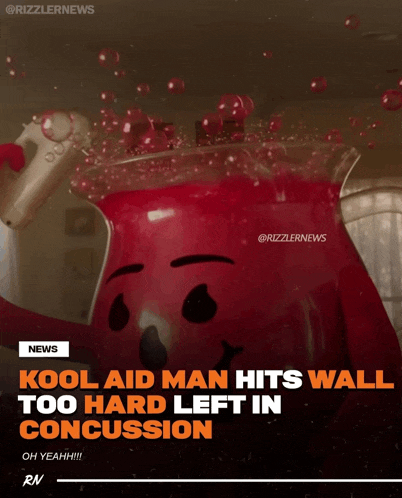 an advertisement for kool aid that says " kool aid man hits wall too hard left in concussion oh yeahh !!! "