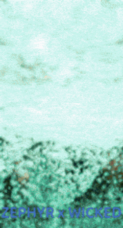 a green background with the words zephyr x wicked written on it