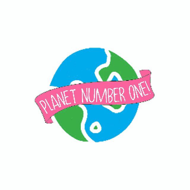 a blue and green globe with a pink banner that says planet number one on it