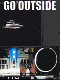 a poster that says go outside with a ufo in the background