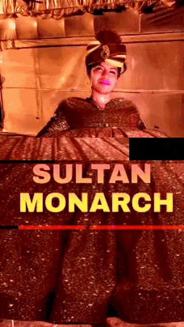a poster for sultan monarch shows a man in a costume