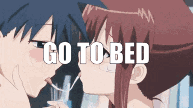 a man and a woman kissing with the words go to bed below them