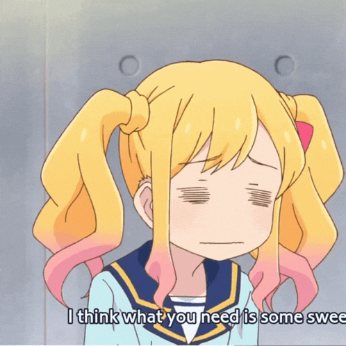 a girl with pigtails and a red eye says i think what you need is some sweet