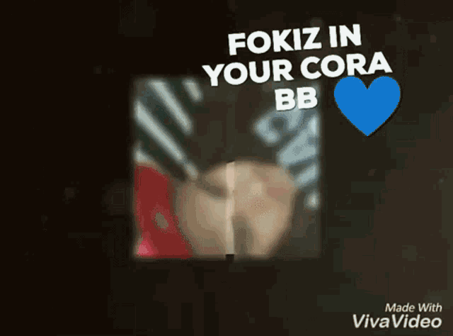 Fokiz In Your Cora Bb GIF - Fokiz In Your Cora Bb In Your Heart GIFs