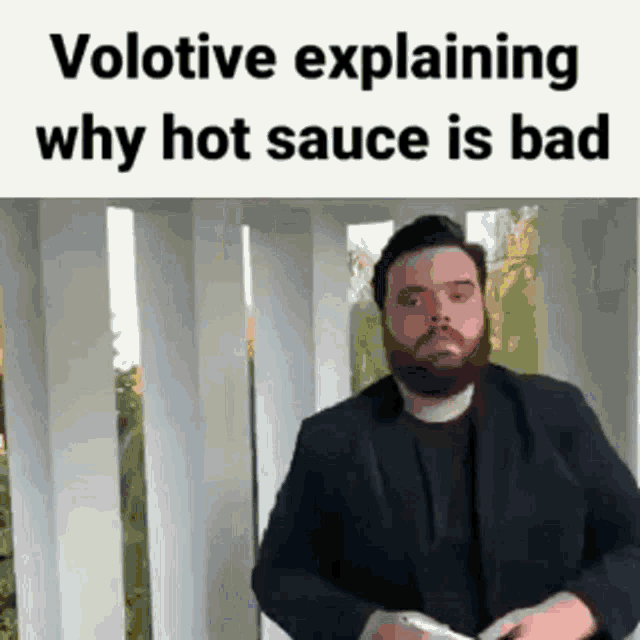 Volotive Volotive Explaining Why Hot Sauce Is Bad GIF - Volotive Volotive Explaining Why Hot Sauce Is Bad GIFs