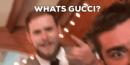 Whats Gucci Whats Up GIF - Whats Gucci Whats Up Thats What You Doing GIFs