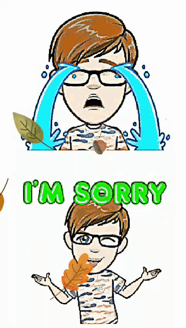 a cartoon of a man crying with the words i 'm sorry below