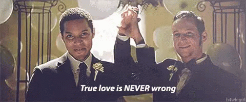 True Love Is Never Wrong Pride GIF - True Love Is Never Wrong Pride True Love GIFs