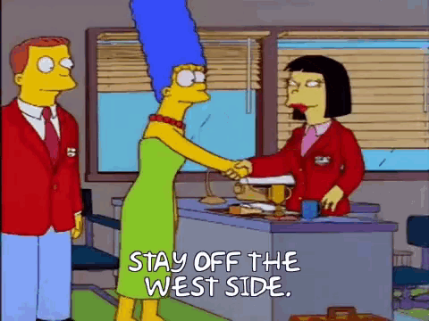 a cartoon of marge simpson shaking hands with a woman who says stay off the west side .