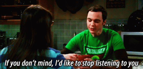 If You Dont Mind Id Like Stop Listening To You GIF - If You Dont Mind Id Like Stop Listening To You Sheldon GIFs