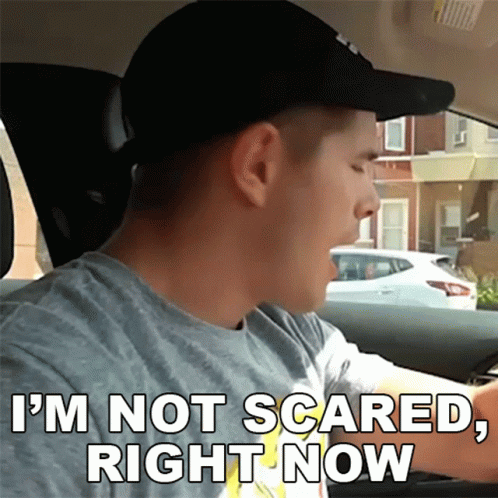 Im Not Scared Right Now Tommy G Mcgee GIF - Im Not Scared Right Now Tommy G Mcgee Tommy G GIFs