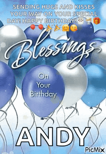 a birthday card for andy with blue and silver balloons
