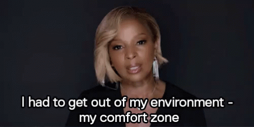 Leaving Comfort GIF - Mary J Blige I Had To Get Out Comfort Zone GIFs