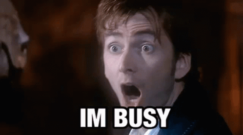 Busy Im Busy GIF - Busy Im Busy The Doctor GIFs