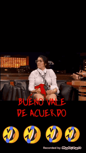 a screen shot of a woman with the words bueno vale de acuerdo written on it