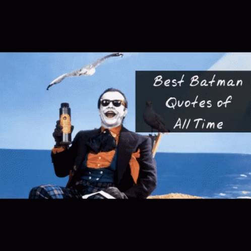 Batman Batman Quotes GIF - Batman Batman Quotes Joker GIFs
