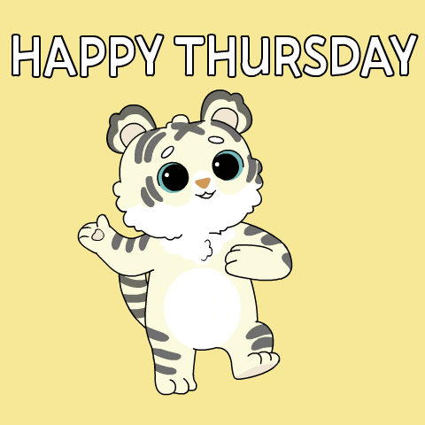 a cartoon of a tiger with the words happy thursday above it