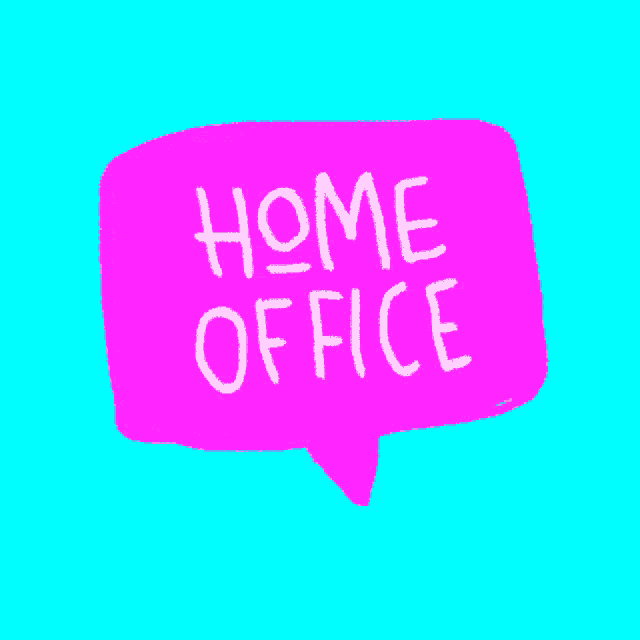 a pink speech bubble with the words home office written on it