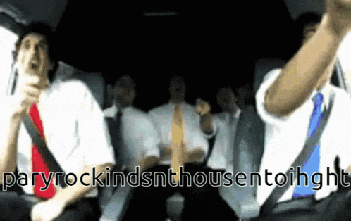 a group of men in suits and ties are singing and dancing in a car with the words paryrockindsnthousandtoihgnt